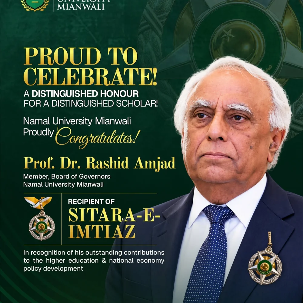 Namal University Proudly Congratulates Prof. Dr. Rashid Amjad on Receiving Sitara-e-Imtiaz